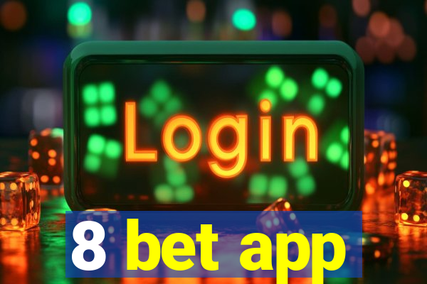 8 bet app